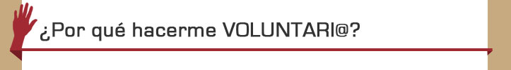 Por qué voluntario